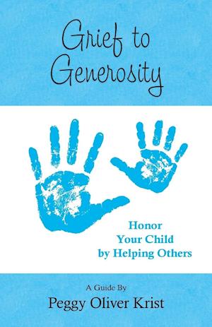 Grief to Generosity