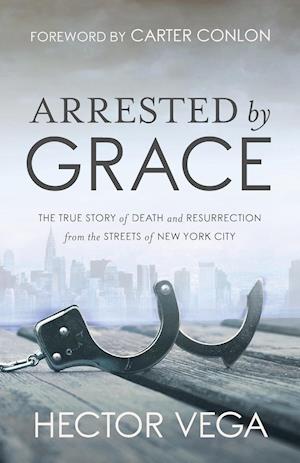 Arrested by Grace