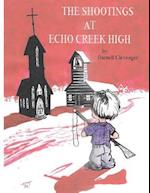 The Shootings at Echo Creek High