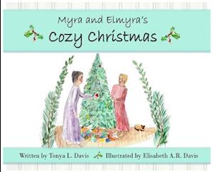 Myra and Elmyra's Cozy Christmas