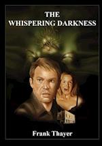 The Whispering Darkness