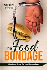 The Food Bondage