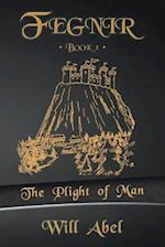 Fegnir Book 1: The Plight of Man 