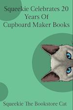 Squeekie Celebrates 20 Years of the Cupboard Maker Books 