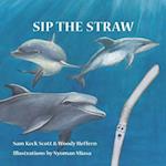Sip the Straw