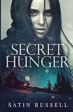 Secret Hunger