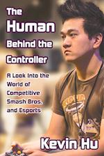 The Human Behind the Controller