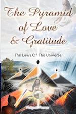 The Pyramid Of Love And Gratitude &