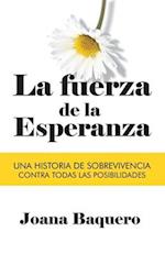 La Fuerza de la Esperanza