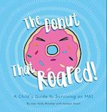 The Donut That Roared