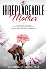 The Irreplaceable Mother