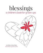 Blessings: A Children's Book for Grown-ups 