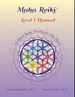 Maha Reiki; Level 1 Manual