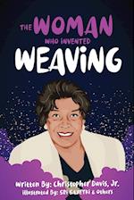 The Woman Who Invented Weaving