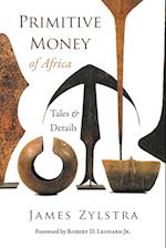 Primitive Money of Africa