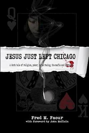 Jesus Just Left Chicago