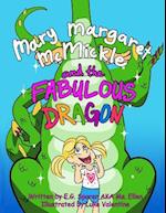 Mary Margaret McMickle and the Fabulous Dragon