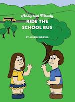 Andy and Mandy Ride the School Bus