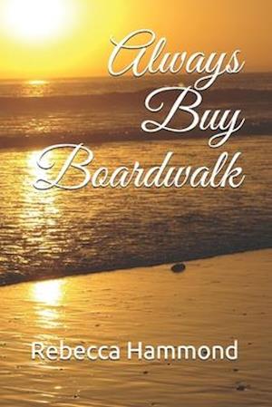 Always Buy Boardwalk