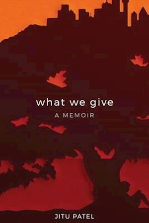 What We Give