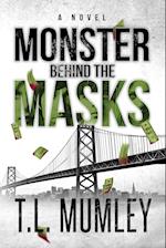 Monster Behind The Masks (Masks Series Book 2)
