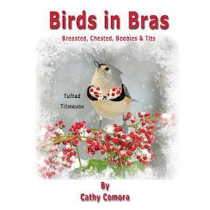 Birds in Bras