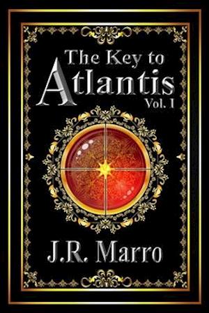 The Key to Atlantis, Vol. I