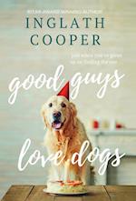 Good Guys Love Dogs