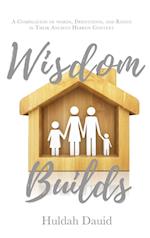 Wisdom Builds 