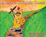 A Brave Knight's Quest