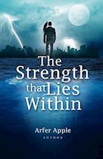 The Strength That Lies Within