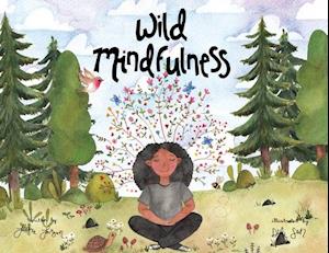 Wild Mindfulness