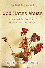 God Hates Abuse Updated and Expanded