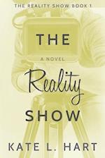 The Reality Show: Book 1 