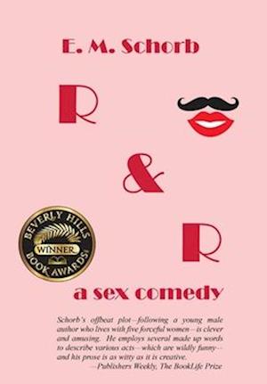 R & R: A Sex Comedy