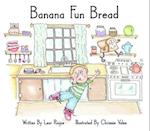 Banana Fun Bread