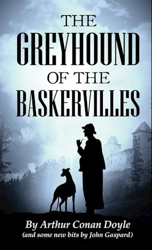 The Greyhound of the Baskervilles