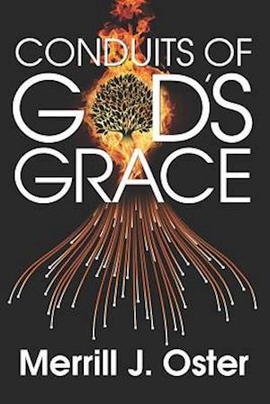 Conduits of God's Grace