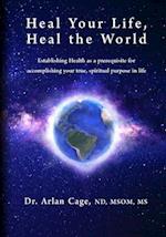 Heal Your Life, Heal the World