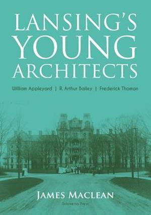 Lansing's Young Architects