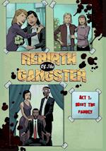 Rebirth of the Gangster Act 1
