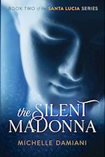 The Silent Madonna