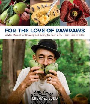 Få For the Love Paw Paws af Michael Judd som bog engelsk