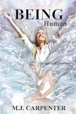 Being Human ...a spiritual journey