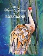 The Magical Journey of Bob Crane