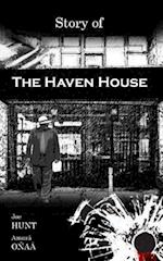 Story of the Haven House