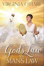 Virginia O'Hare Documents God's Law vs. Man's Law