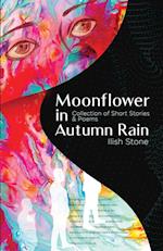 Moonflower in Autumn Rain