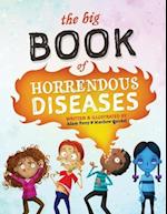 The Big Book of Horrendous Diseases