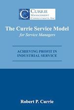 The Currie Service Model for Service Managers